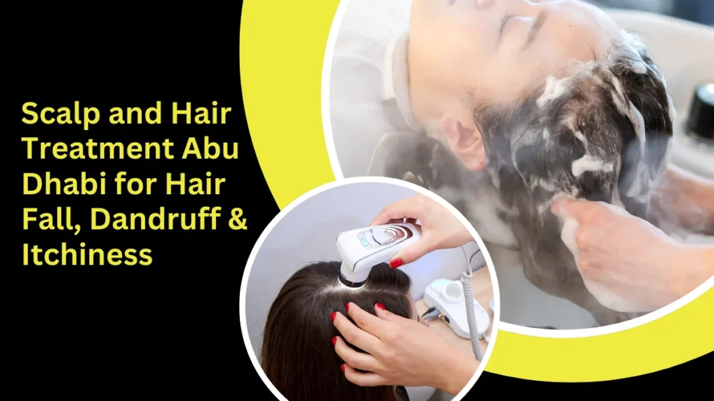 Hair treatment in abu dhabi