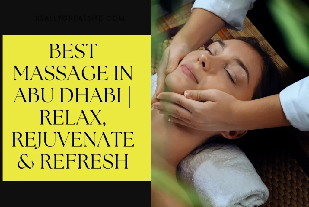 best massage in abu dhabi