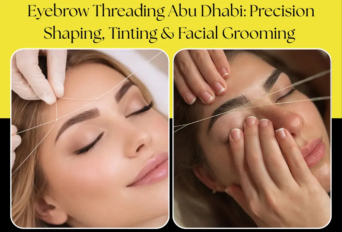 eyebrow threading abu dhabi
